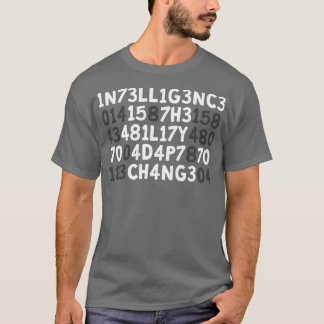 T-shirt L'intelligence est la capacité de s'adapter au cha