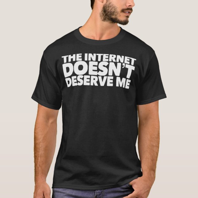 T-shirt L'Internet ne me mérite pas Funny Rap Trap (Devant)