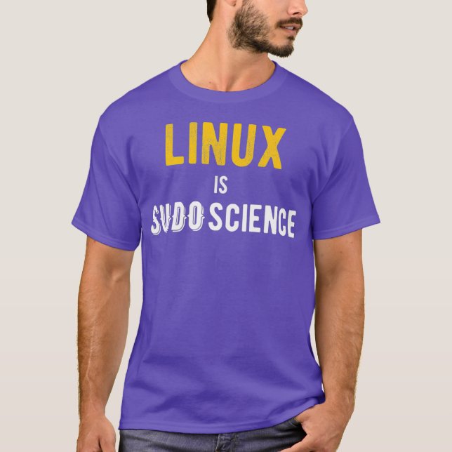 T-shirt LINUX est la science SUDO (Devant)