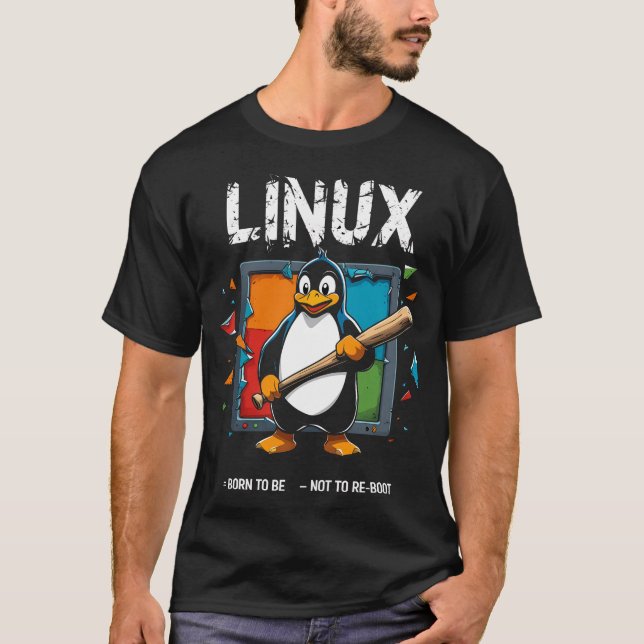 T-shirt Linux - Né Pour Être Racine (Devant)