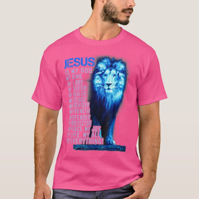 T-shirt Lion Christian Jésus Est Mon Dieu Roi Seigneur Et  (Devant)