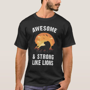 T-shirt Lion Fantastique Et Fort Comme Lions Vintage Sunse