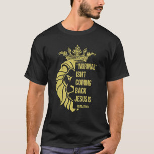 T-shirt Lion normal ne revient pas Jésus est révélation
