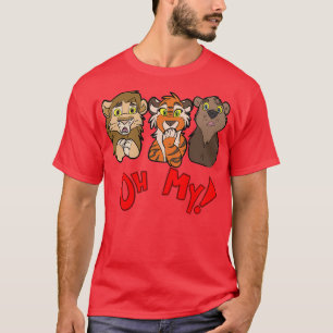 T-shirt Lions et tigres et ours Oh My