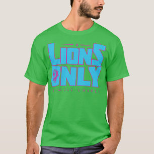 T-shirt Lions uniquement