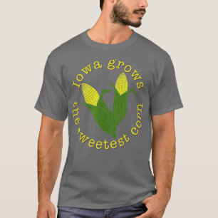 T-shirt L'Iowa Cultive Le Maïs Le Plus Doux Funny Farming 