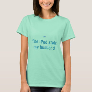 T-shirt L'iPad a volé mon mari
