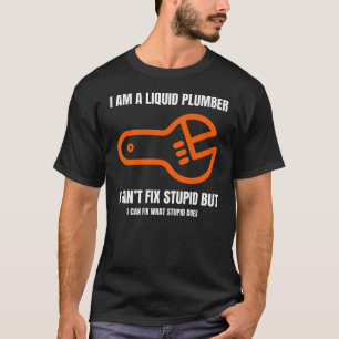 T-SHIRT LIQUID PLUMBER