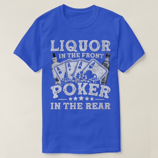 T-shirt Liquor Dans Le Poker Avant Dans L'Arrière Texas Ho (Design devant)
