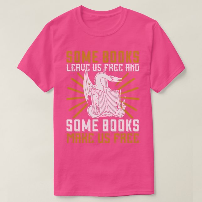T-shirt Lire Certains Livres Nous Rendre Libres (Design devant)