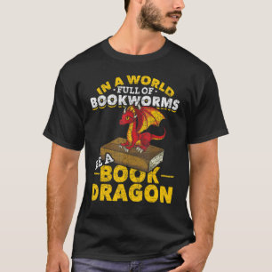 T-shirt Lire Dans Un Monde Plein De Bookworms Soyez Un Liv