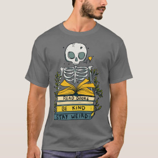 T-shirt Lire des livres être gentil rester bizarre