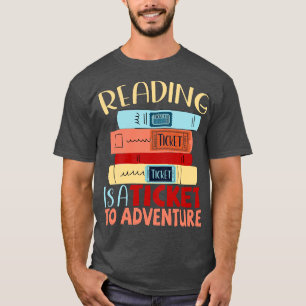 T-shirt Lire est un billet pour Aventure 3