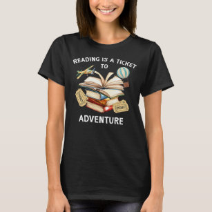 T-shirt Lire Est Un Billet Pour Aventure Étudiants Enseign