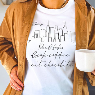 T-shirt Lire le livre boire café manger chocolat Chicago