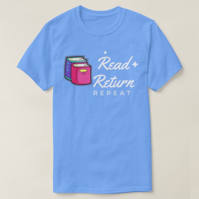 T-shirt Lire le retour Répéter 1 (Design devant)