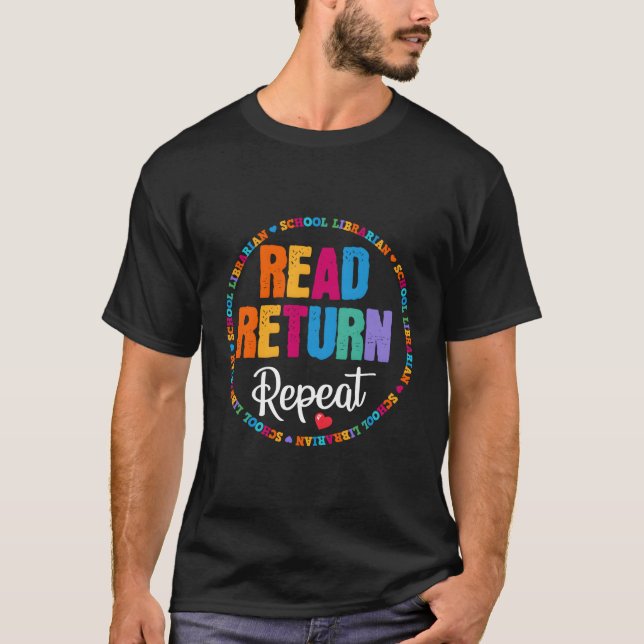 T-shirt Lire le retour Répéter bibliothèque bibliothécaire (Devant)