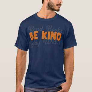 T-shirt Lire Livres Be Kind Restez Bizarre Livre Amusant L