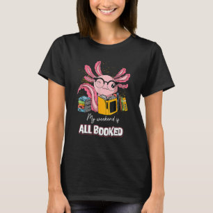 T-shirt Lire Mon Week-End Est Tout Réservé Axolotl Readsol