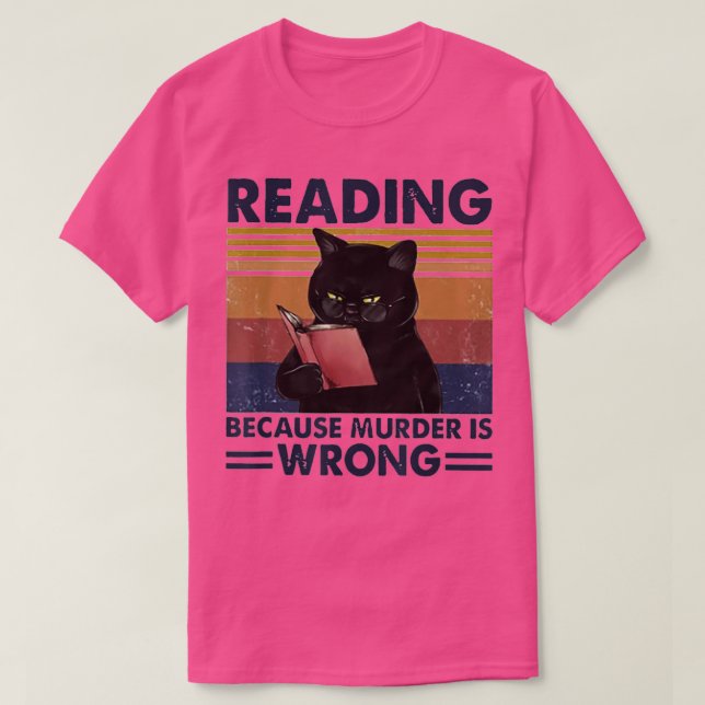 T-shirt Lire Parce Que Le Meurtre Est Mauvais Chat Et Livr (Design devant)