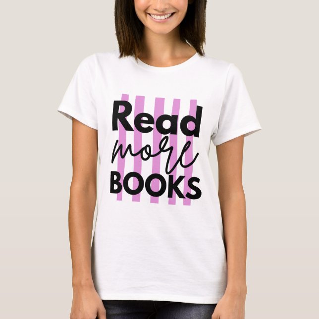 T-shirt Lire plus de livres (Devant)