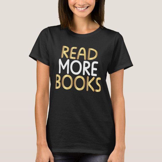 T-shirt Lire plus Livres Lecture (Devant)