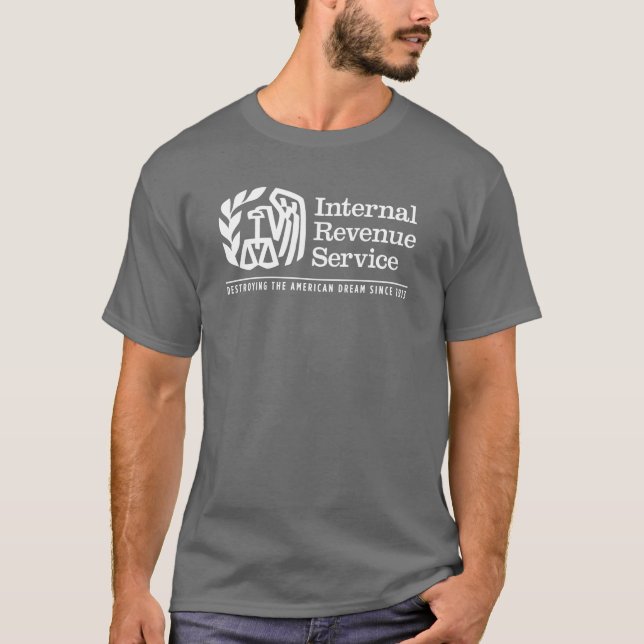 T-shirt L'IRS : Destruction des chemises de rêve américain (Devant)