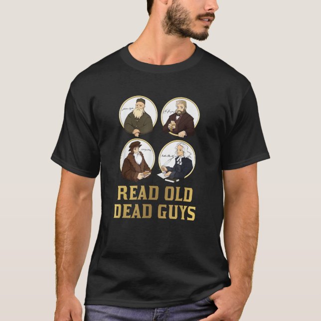 T-shirt Lisez Old Dead Guys drôle Spurgeon Calvin bookworm (Devant)