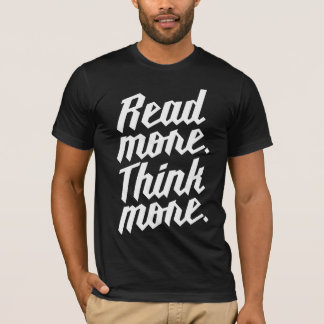 T-shirt Lisez plus pensent davantage