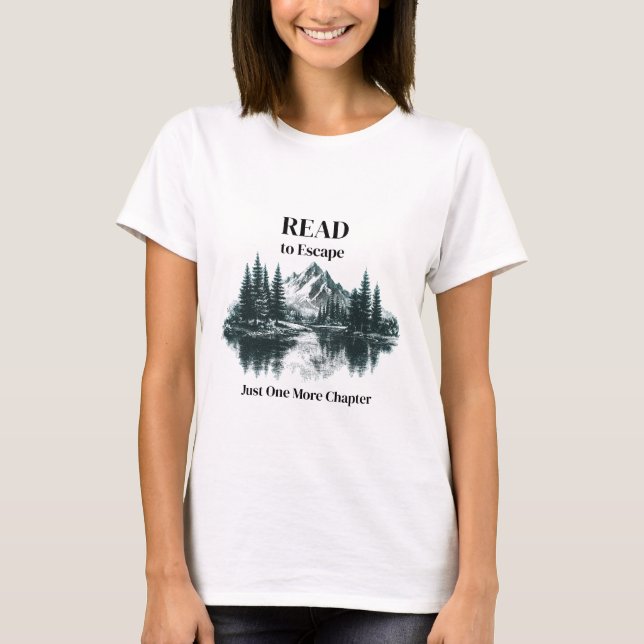 T-shirt Lisez pour vous échapper – Juste un chapitre de pl (Devant)