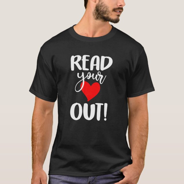 T-shirt Lisez votre livre Heart Out Lecture pour Femmes Ho (Devant)
