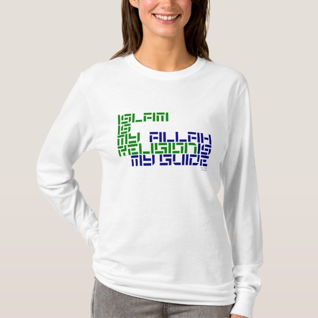 T-shirt L'Islam est ma religion - Allah est mon guide (Devant)