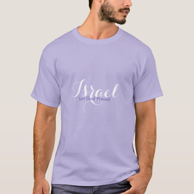 T-shirt L'Israël des hommes, la Chemise-Que Dieu prévale (Devant)