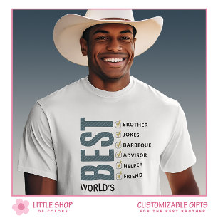 T-shirt Liste de contrôle des meilleurs frères du monde