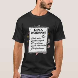 T-shirt Liste de tâches de coordinateur de chaos amusant p
