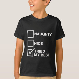 T-shirt Liste des gentils et des vilains J'ai essayé de mo