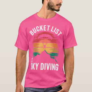 T-shirt Liste des seaux Sky Diving Funny Skydiving Parachu