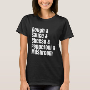 T-shirt Liste drôle d'ingrédients de pizza au pepperoni et