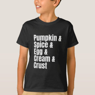 T-shirt Liste drôle d'ingrédients de tarte à la citrouille