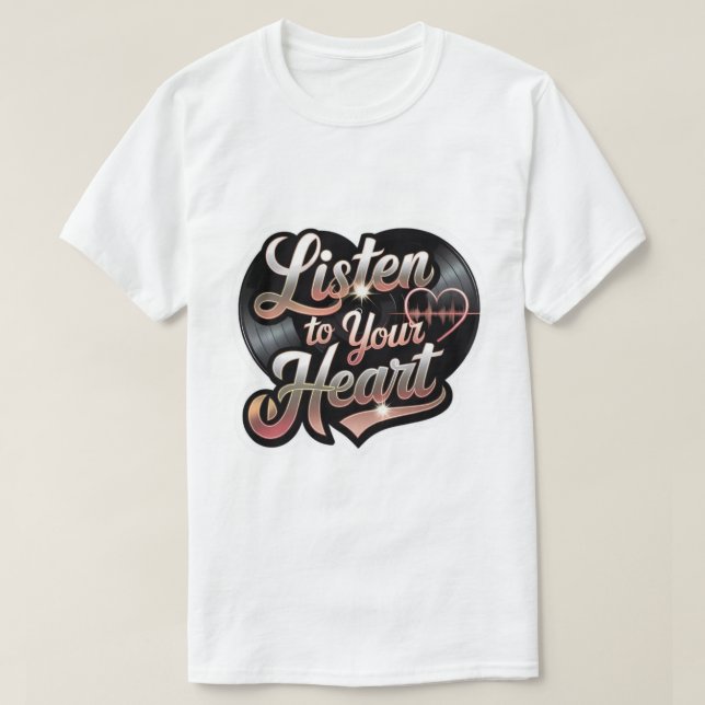 T-shirt Listen you Heart  (Design devant)