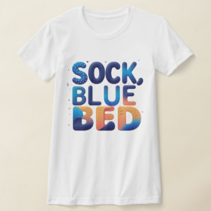 T-shirt LIT BLEU CRÉatif SOCK Design Word Abstrait