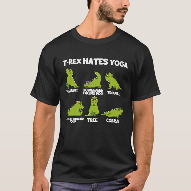 T-shirt Little Dinosaur T Rex Hates Yoga Pose Workout Yogi (Devant)