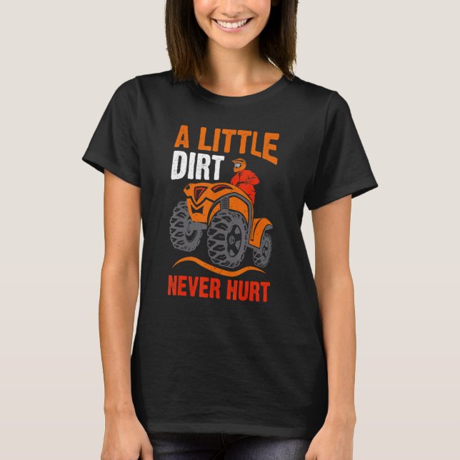T-shirt Little Dirt Jamais Blessé Quad Bike Rider Applicat (Devant)