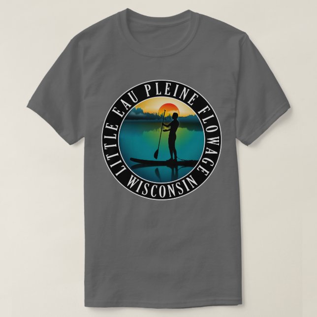 T-shirt Little Eau Pleine Fleur Wisconsin Paddleboard (Design devant)