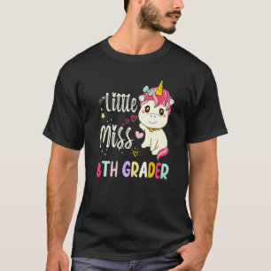 T-shirt Little Miss 8th Grader Unicorn Girls First D