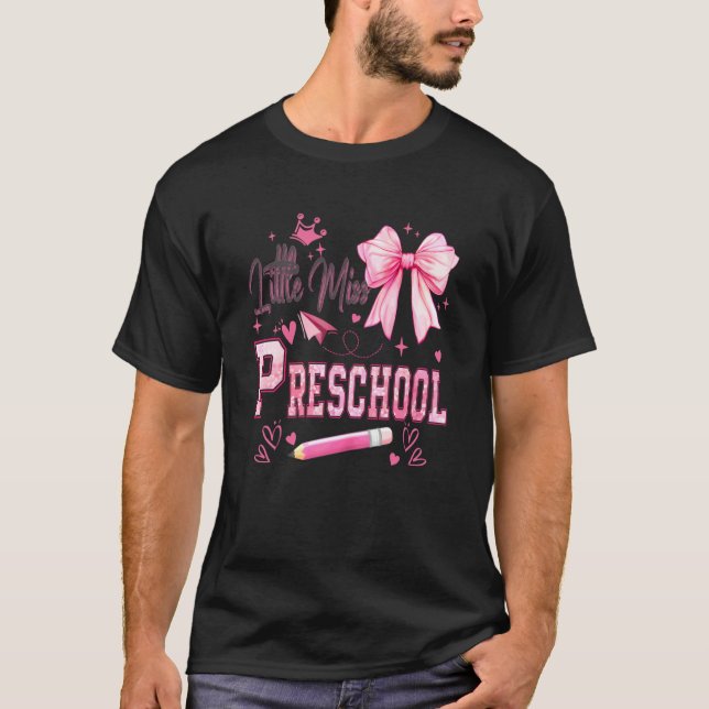 T-shirt Little Miss Preschool First Day of Preschool Cute (Devant)