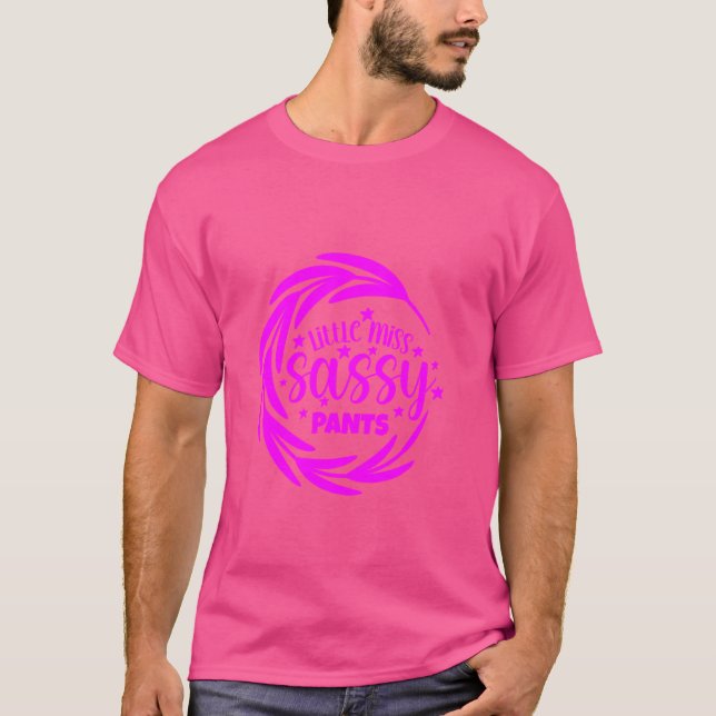 T-shirt Little Miss Sassy Pants Design (Devant)