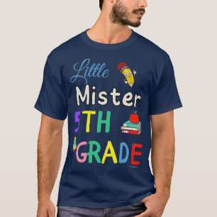 T-shirt Little Mister 5th Grader élèves de première année
