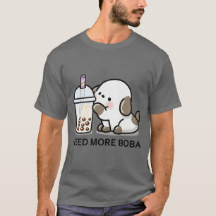 T-shirt Little Puppy a besoin de plus Boba Tea