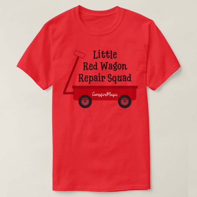 T-shirt Little Red Wagon Repair Squad (Design devant)